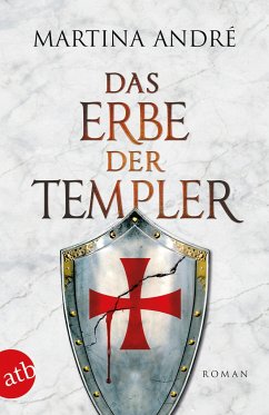 Das Erbe der Templer / Die Templer Bd.4 von Aufbau TB