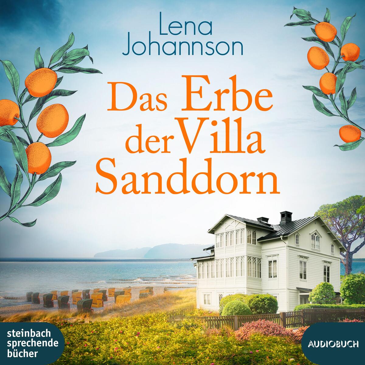 Das Erbe der Villa Sanddorn von Steinbach Sprechende