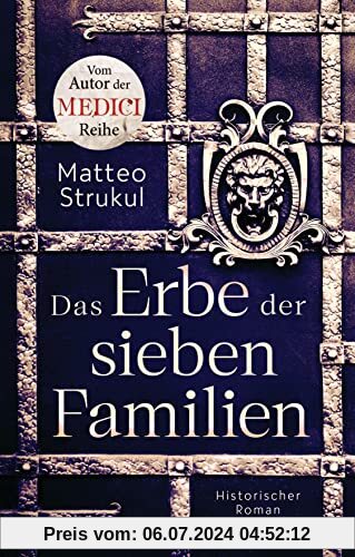 Das Erbe der sieben Familien: Historischer Roman. - Vom Autor der MEDICI-Reihe (Die sieben Familien, Band 2)