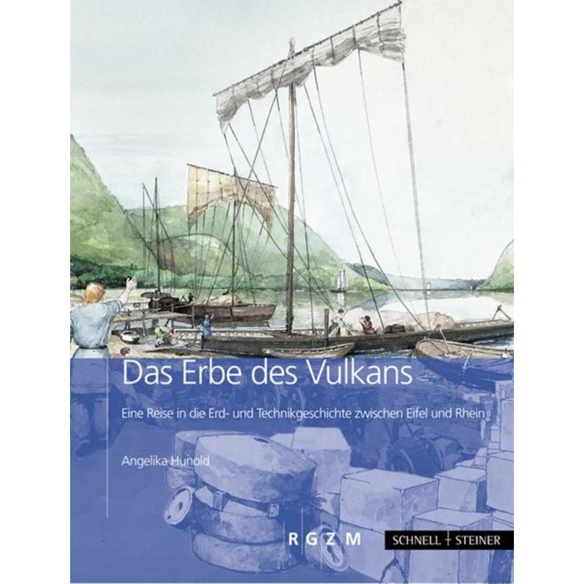 Das Erbe des Vulkans Das Erbe des Vulkans von Schnell & Steiner GmbH