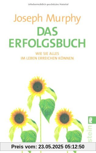 Das Erfolgsbuch. Wie Sie alles im Leben erreichen können