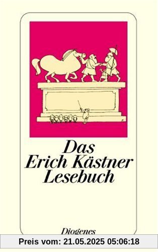 Das Erich Kästner Lesebuch