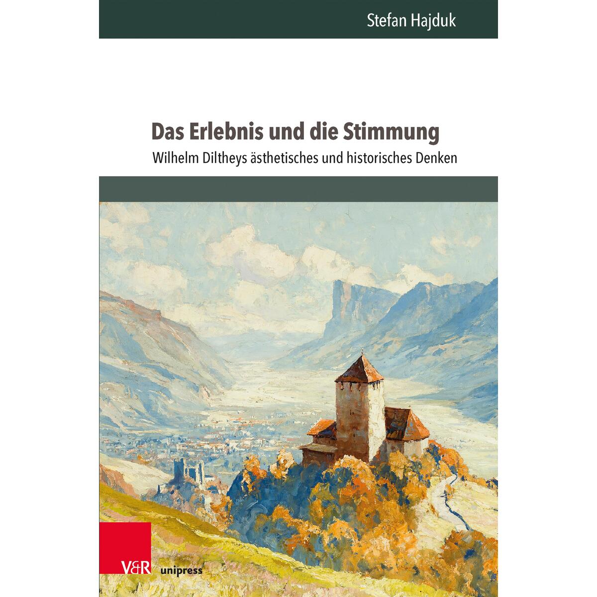 Das Erlebnis und die Stimmung von V & R Unipress GmbH