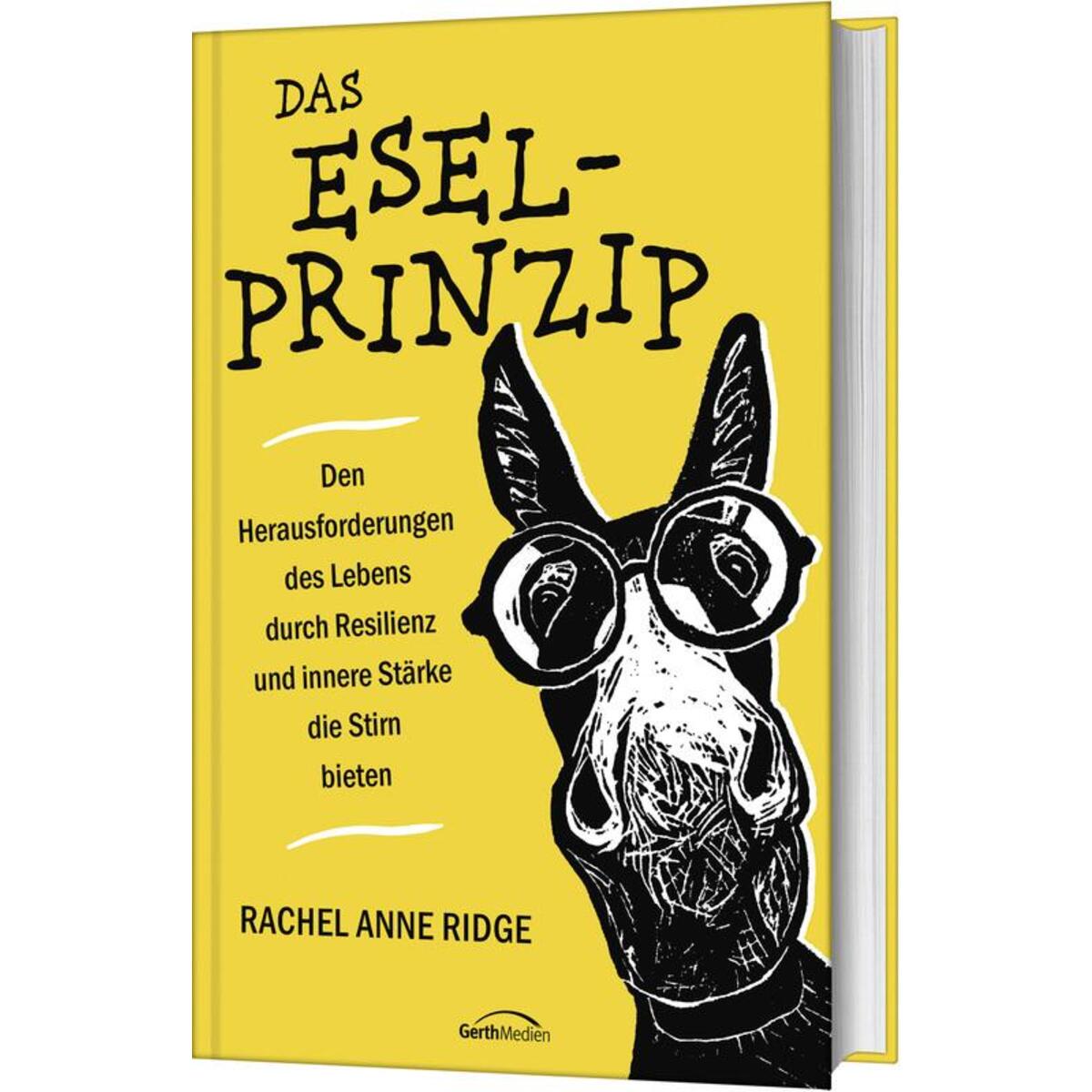 Das Esel-Prinzip Das Esel-Prinzip von Gerth Medien GmbH