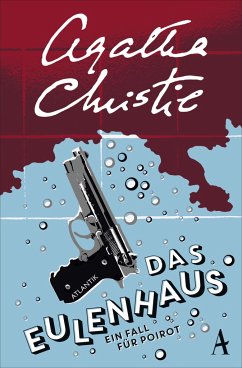 Das Eulenhaus / Ein Fall für Hercule Poirot Bd.24 von Atlantik Verlag