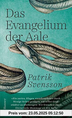 Das Evangelium der Aale