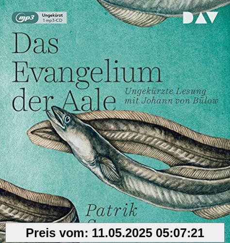 Das Evangelium der Aale: Ungekürzte Lesung mit Johann von Bülow (1 mp3-CD)