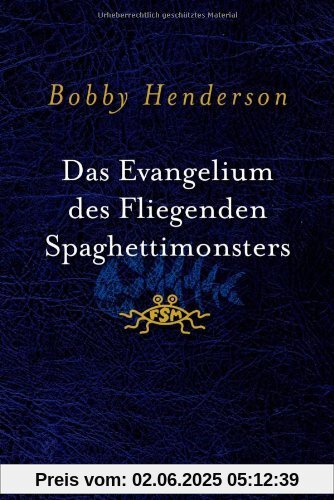 Das Evangelium des Fliegenden Spaghettimonsters