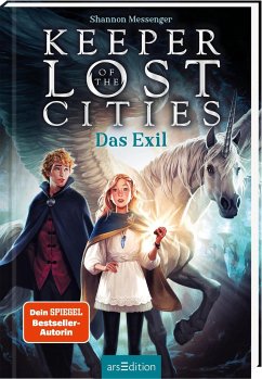 Das Exil / Keeper of the Lost Cities Bd.2 von ars edition