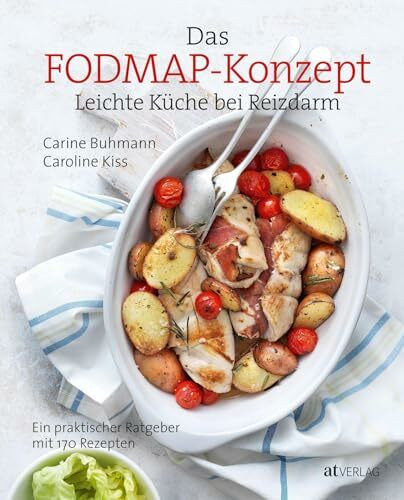 Das FODMAP-Konzept: Leichte K�che bei ReizdarmEin praktischer Ratgeber mit 170 leichten Rezepten