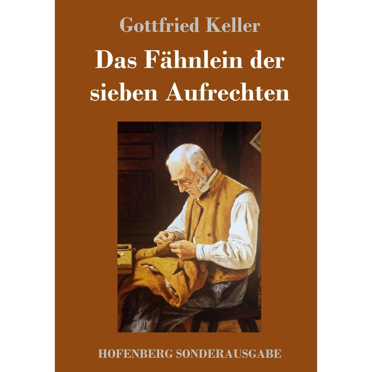 Das Fähnlein der sieben Aufrechten von Hofenberg