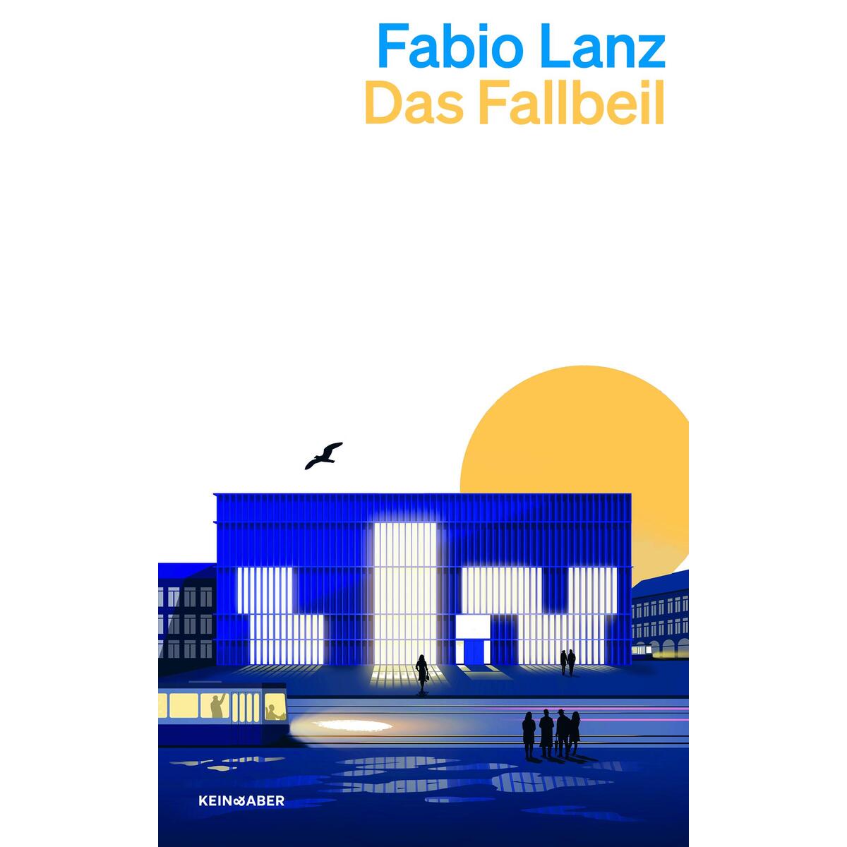 Das Fallbeil von Kein + Aber