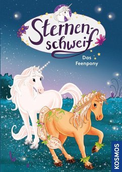 Das Feenpony / Sternenschweif Bd.76 von Kosmos (Franckh-Kosmos)