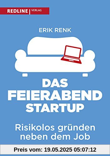 Das Feierabend-Startup: Risikolos gründen neben dem Job