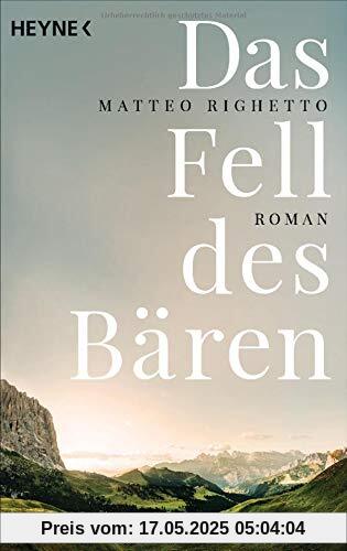 Das Fell des Bären: Roman