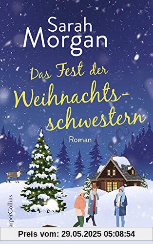 Das Fest der Weihnachtsschwestern Das Fest der Weihnachtsschwestern