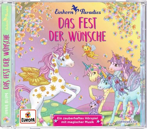 Das Fest der Wünsche (Einhorn-Paradies)