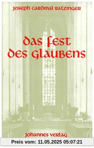 Das Fest des Glaubens