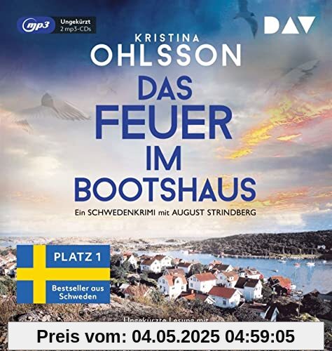 Das Feuer im Bootshaus. Ein Schwedenkrimi mit August Strindberg: Ungekürzte Lesung mit Uve Teschner (2 mp3-CDs) (August-Strindberg-Reihe)