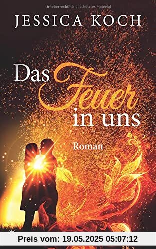 Das Feuer in uns