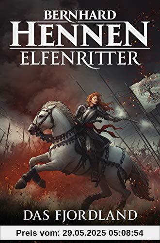 Das Fjordland: Elfenritter 3 - Roman (Die Elfenritter-Trilogie, Band 3)