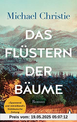 Das Flüstern der Bäume: Roman