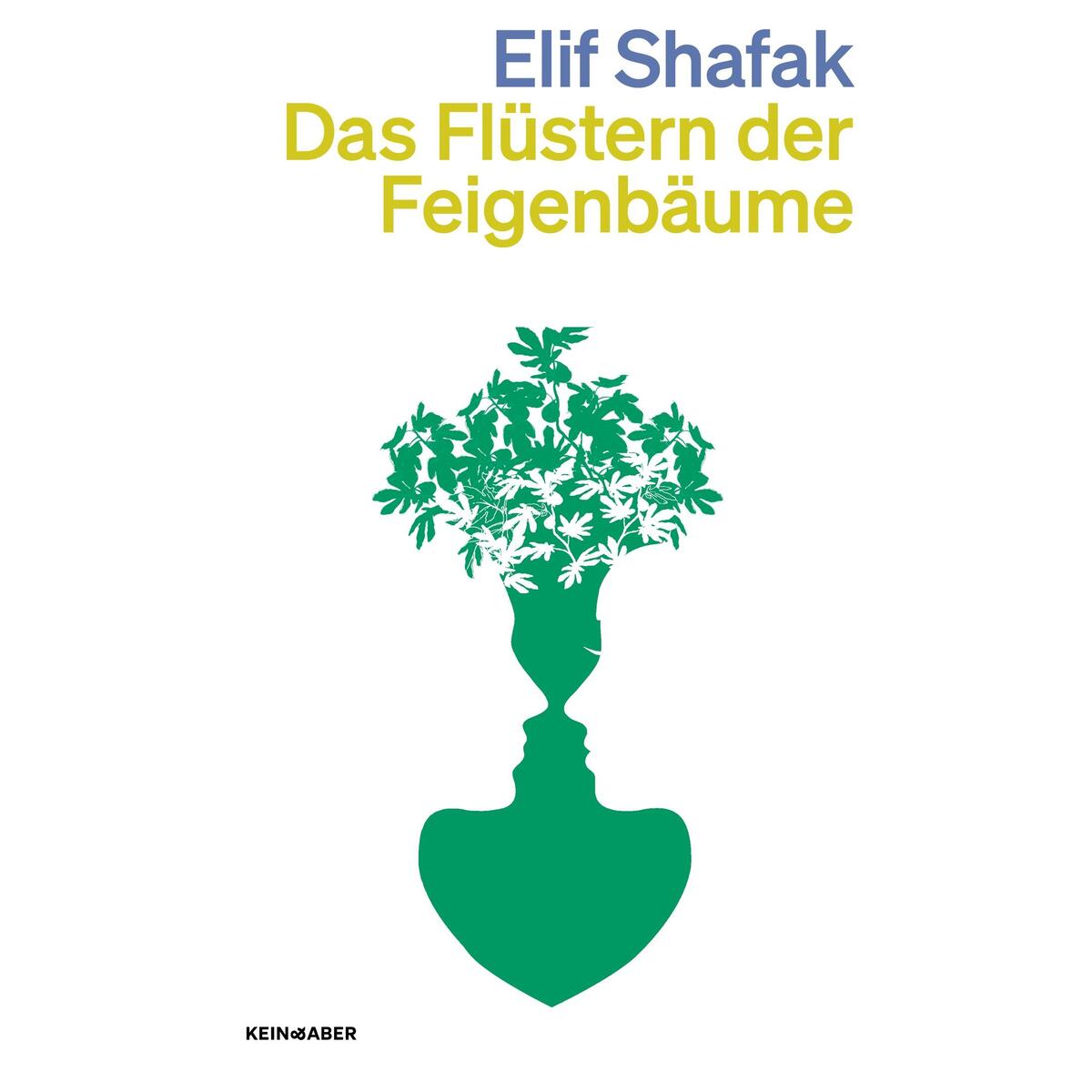 Das Flüstern der Feigenbäume von Kein + Aber