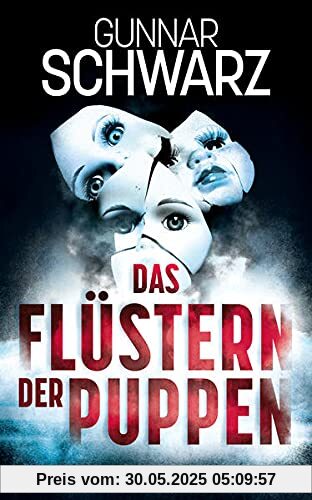 Das Flüstern der Puppen (Thriller)