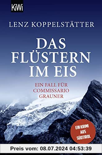 Das Flüstern im Eis: Ein Fall für Commissario Grauner (Commissario Grauner ermittelt, Band 9)