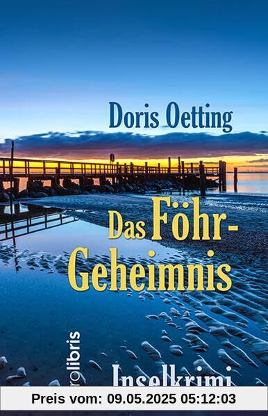 Das Föhr-Geheimnis: Inselkrimi