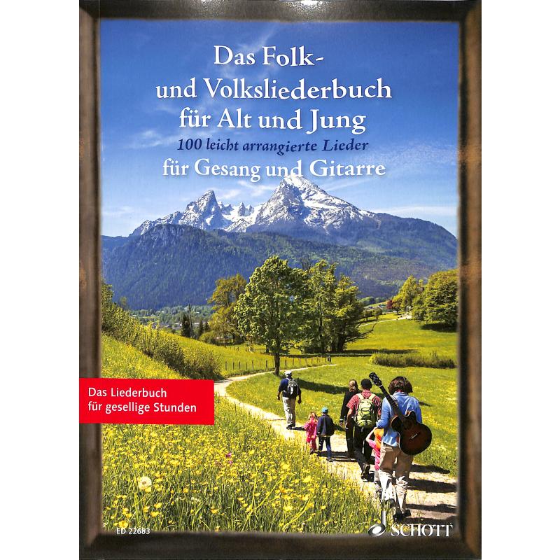 Das Folk und Volksliederbuch für Alt und Jung