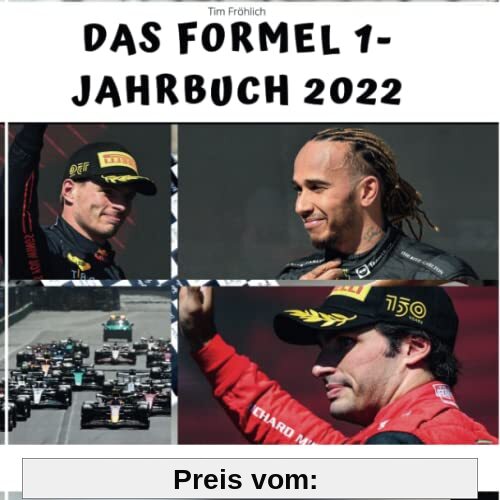 Das Formel 1 - Jahrbuch 2022: Alle Rennen, alle Hintergründe