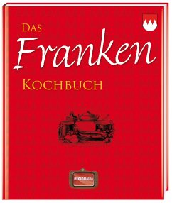 Das Franken Kochbuch von Regionalia Verlag