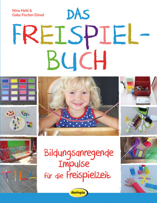 Das Freispielbuch Das Freispielbuch von Ökotopia