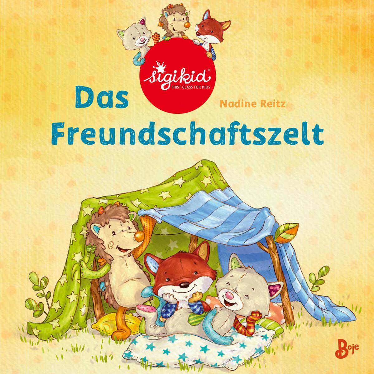 Das Freundschaftszelt - Ein sigikid-Abenteuer von Boje Verlag