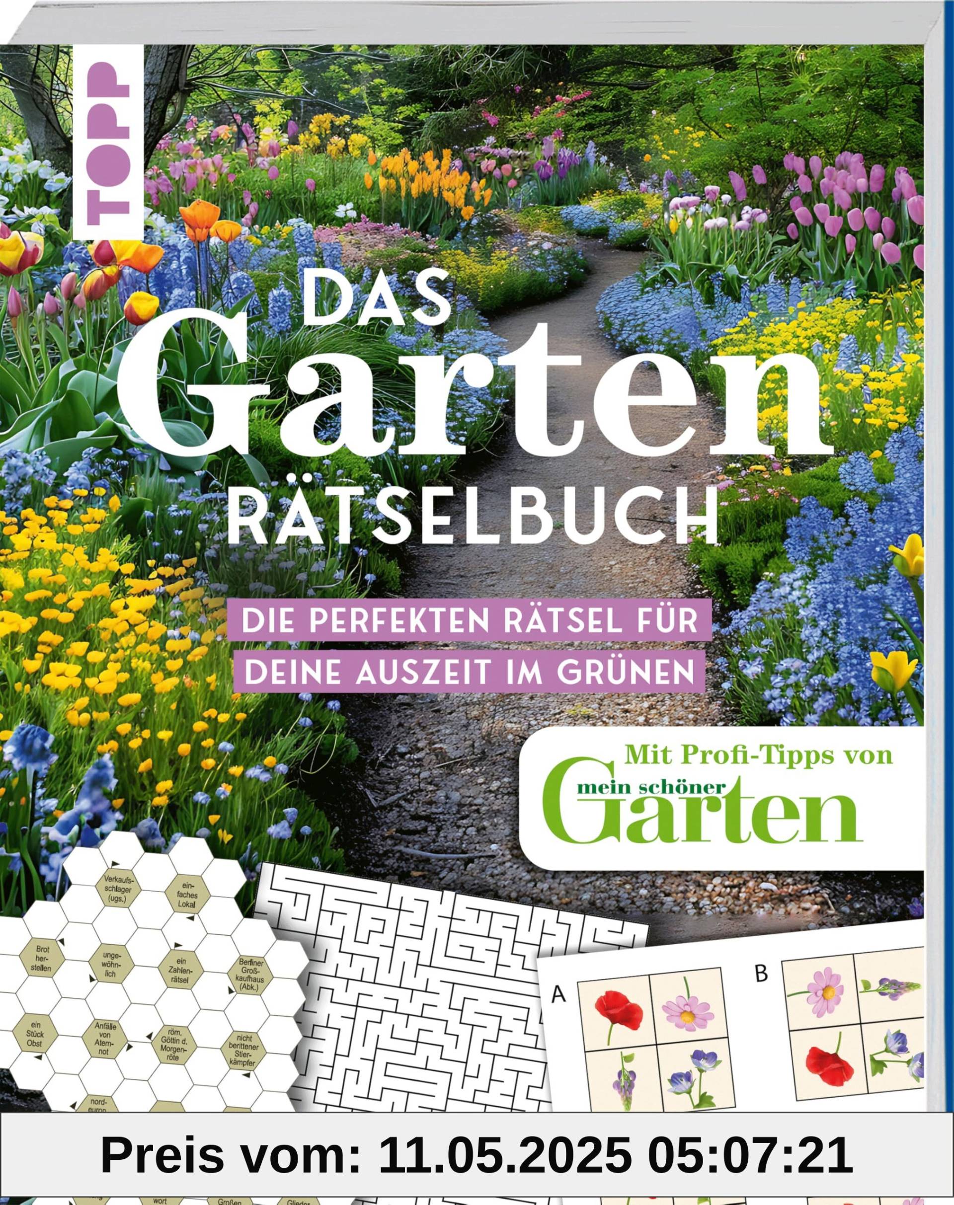 Das Garten-Rätselbuch – Mit Profi-Tipps von mein schöner Garten für das ganze Jahr: Die perfekten Rätsel für deine Auszeit im Grünen. Abwechslungsreich und liebevoll gestaltet