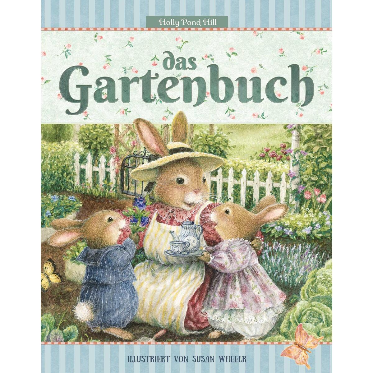 Das Gartenbuch Das Gartenbuch von Wunderhaus Verlag GmbH