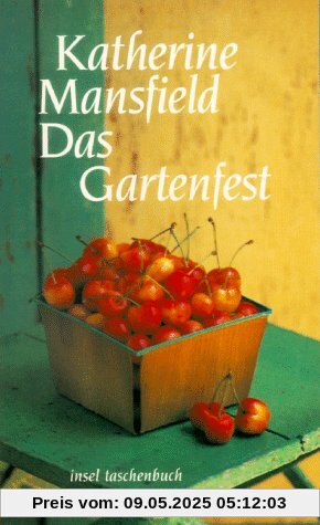 Das Gartenfest und andere Erzählungen. Das Gartenfest und andere Erzählungen.