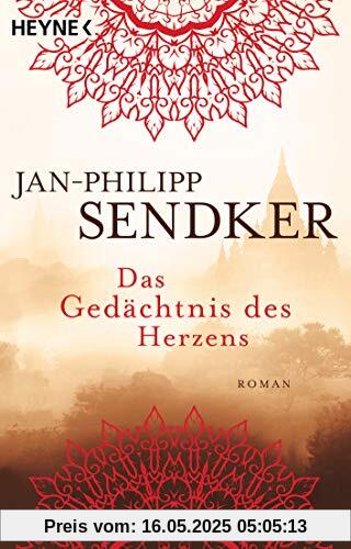 Das Gedächtnis des Herzens: Roman (Die Burma-Serie, Band 3)