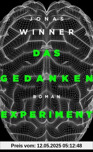 Das Gedankenexperiment: Roman