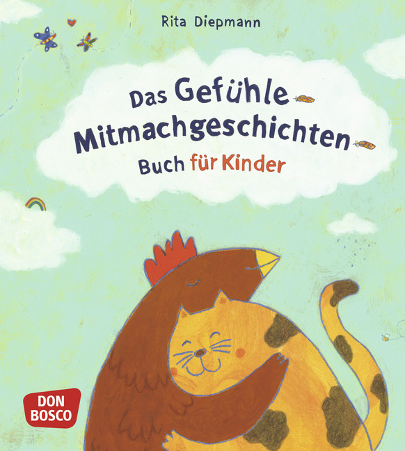 Das Gefühle-Mitmachgeschichten-Buch für Kinder Das Gefühle-Mitmachgeschichten-Buch für Kinder von Don Bosco Medien