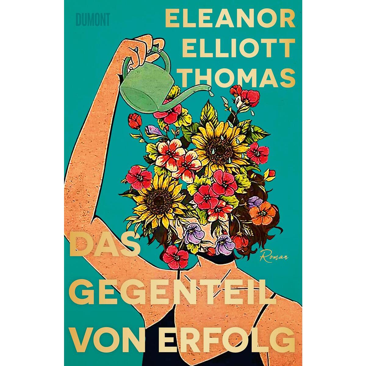Das Gegenteil von Erfolg von DuMont Buchverlag GmbH
