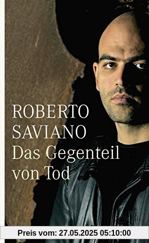 Das Gegenteil von Tod Das Gegenteil von Tod