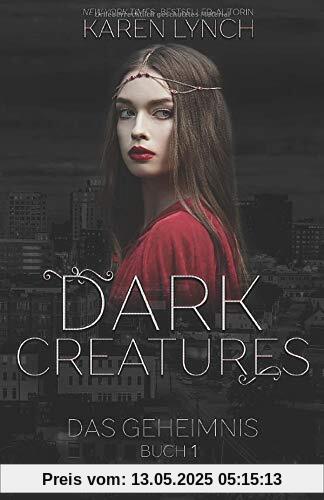 Das Geheimnis (Dark Creatures, Band 1)