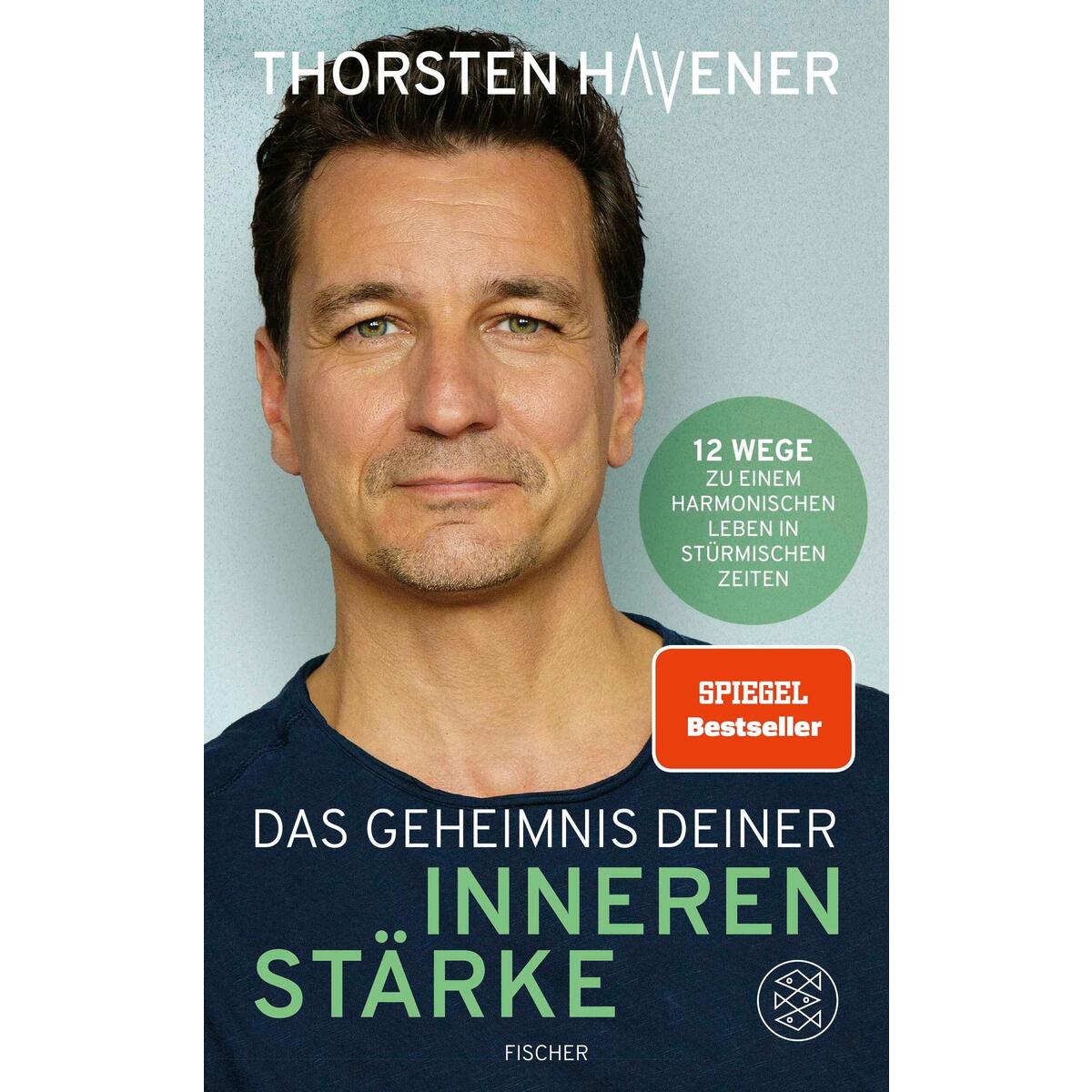 Das Geheimnis Deiner inneren Stärke Das Geheimnis Deiner inneren Stärke von FISCHER, S.
