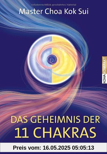 Das Geheimnis der 11 Chakras