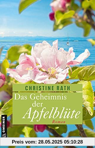 Das Geheimnis der Apfelblüte: Roman (Landärztin Amanda) (Romane im GMEINER-Verlag)