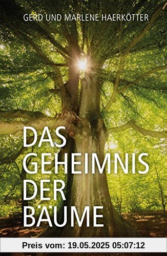 Das Geheimnis der Bäume Das Geheimnis der Bäume