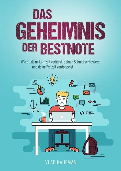 Das Geheimnis der Bestnote. Wie du deine Lernzeit verkürzt, deinen Schnitt verbesserst und dei... Das Geheimnis der Bestnote. Wie du deine Lernzeit verkürzt, deinen Schnitt verbesserst und dei...
