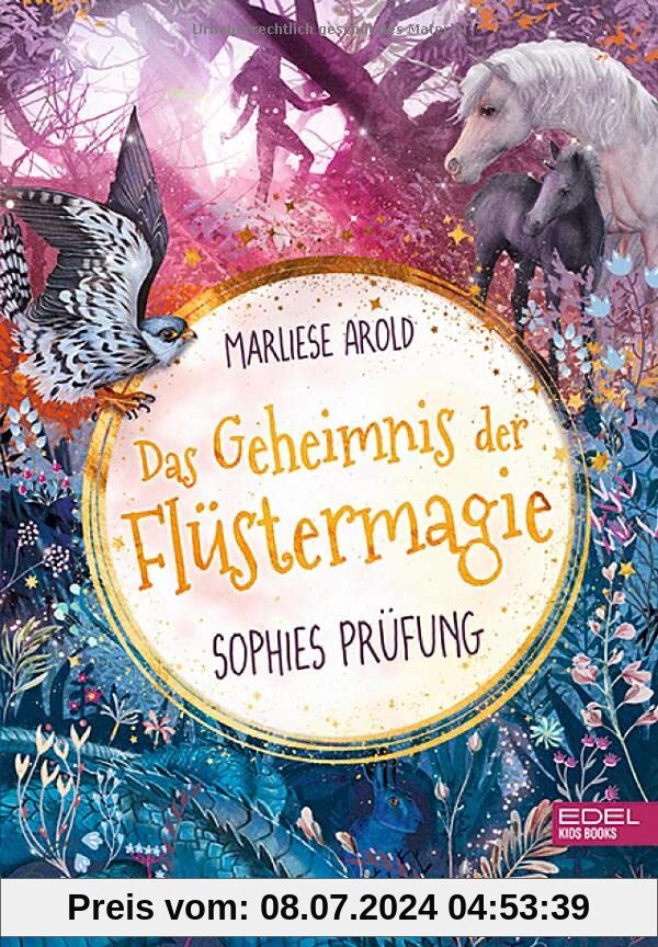 Das Geheimnis der Flüstermagie (Band 2): Sophies Prüfung (Fantastisches Kinderbuch ab 10 für Mädchen über magische Tiere und die erste Liebe) (Edel Kids Books)